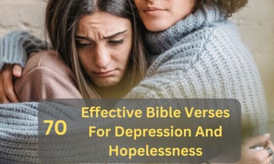 Bible Verses For Depression And Hopelessness