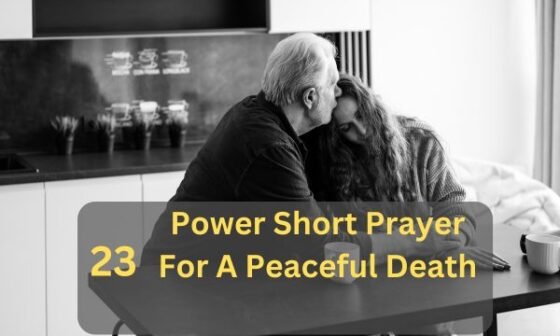 Short Prayer For A Peaceful Death