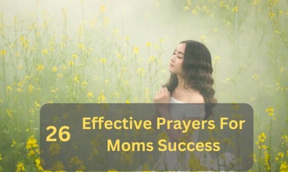 Prayers For Moms Success