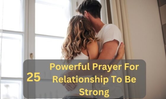 Prayer For Relationship To Be Strong