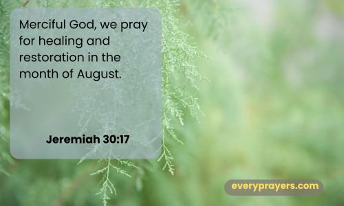 A Prayer for Healing and Restoration in August