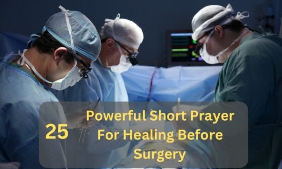 Short Prayer For Healing Before Surgery