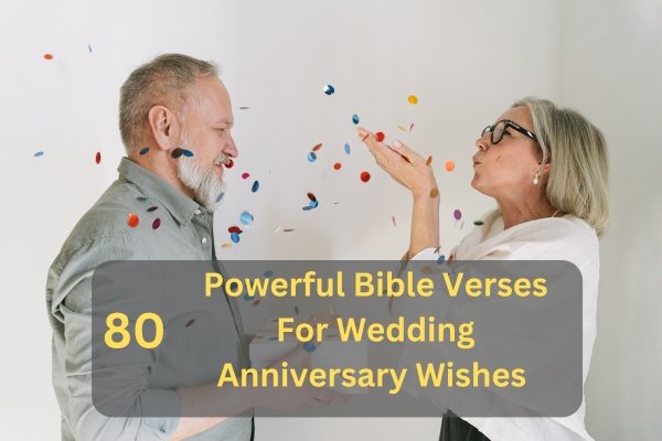 Bible Verses For Wedding Anniversary Wishes