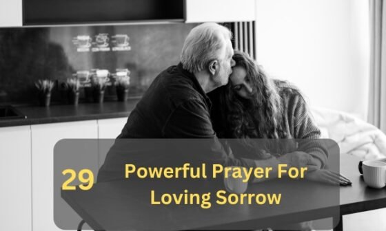 Prayer For Loving Sorrow