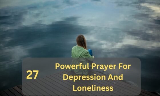 Prayer For Depression And Loneliness