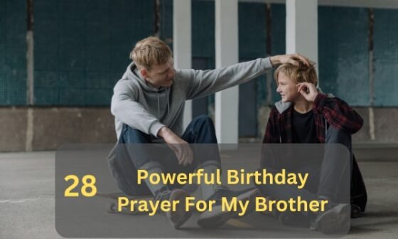 Birthday Prayer For My Brother