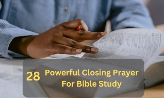 Closing Prayer For Bible Study