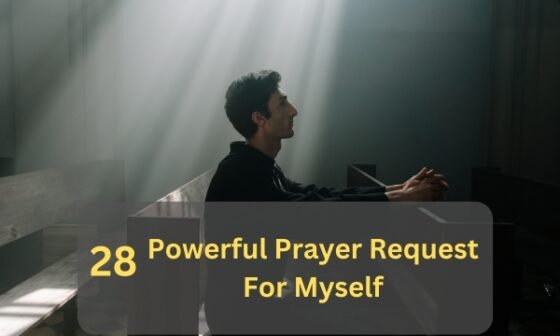 Prayer Request For Myself