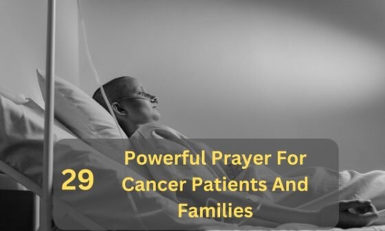 Prayer For Cancer Patients And Families