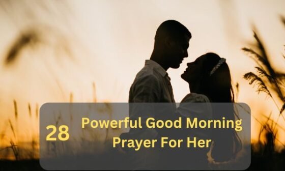 Good Morning Prayer For Her