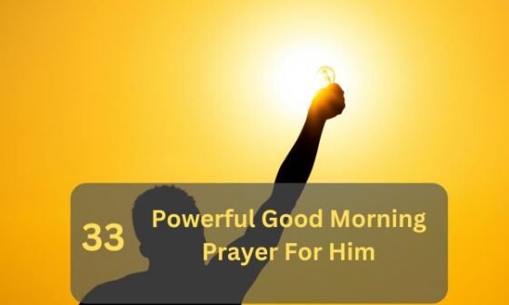 Good Morning Prayer For Him