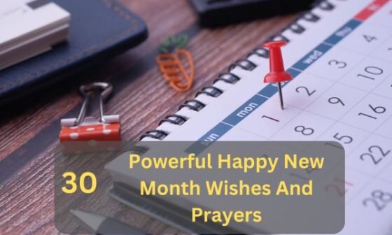 Happy New Month Wishes And Prayers