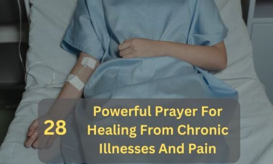 Prayer For Healing From Chronic Illnesses And Pain