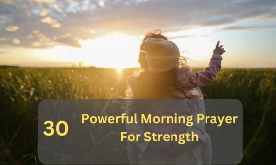 Morning Prayer For Strength