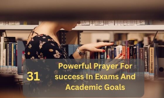 Prayer For success In Exams And Academic Goals