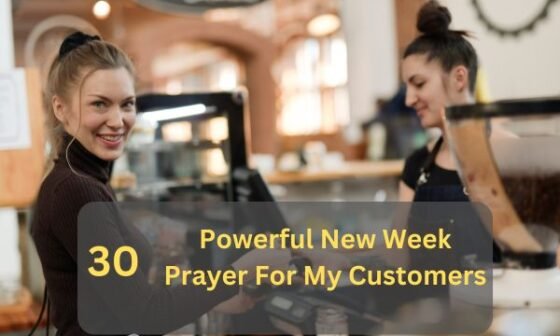 New Week Prayer For My Customers